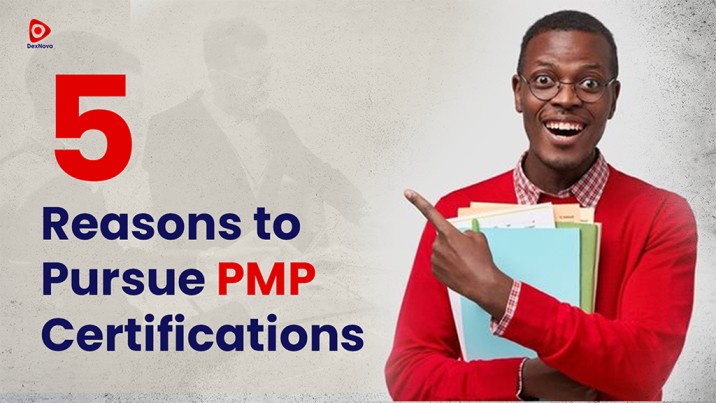 5 reasons to pursue pmp certifications