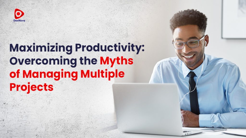 myths of managing multiple projects