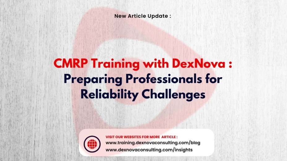 preparing professionals for reliability challenges with cmrp